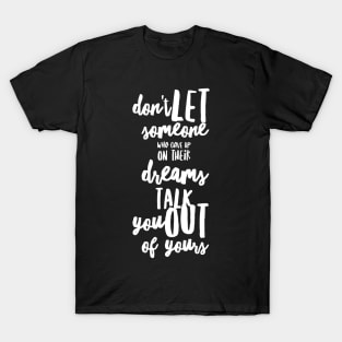 Dream Talk White T-Shirt